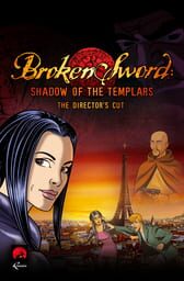 Broken Sword: Shadow of the Templars - The Director's Cut