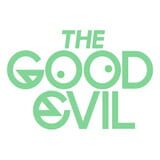 the Good Evil