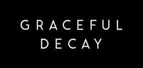 Graceful Decay