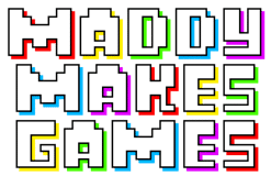 Maddy Makes Games