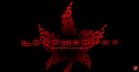 Leafworthy Entertainment