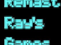 Remast Ray's Games