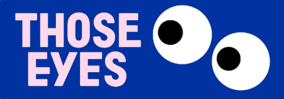 Those Eyes logo