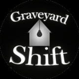 Graveyard Shift