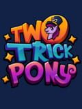 Two Trick Pony