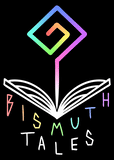 Bismuth Tales