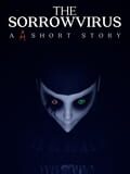The Sorrowvirus - A Faceless Short Story