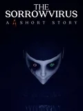 The Sorrowvirus - A Faceless Short Story