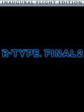 R-Type Final 2: Inaugural Flight Edition