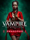 Vampire the Masquerade: Swansong