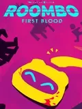 Roombo: First Blood