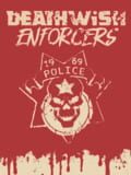 Deathwish Enforcers