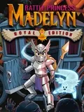 Battle Princess Madelyn: Royal Edition