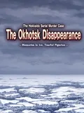The Hokkaido Serial Murder Case: The Okhotsk Disappearance - Memories in Ice, Tearful Figurine