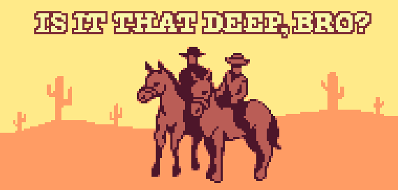 Game cover: Is It That Deep, Bro?