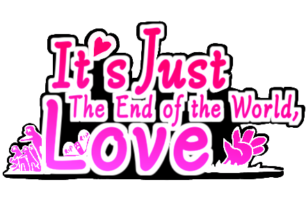Game cover: It's Just the End of the World, Love