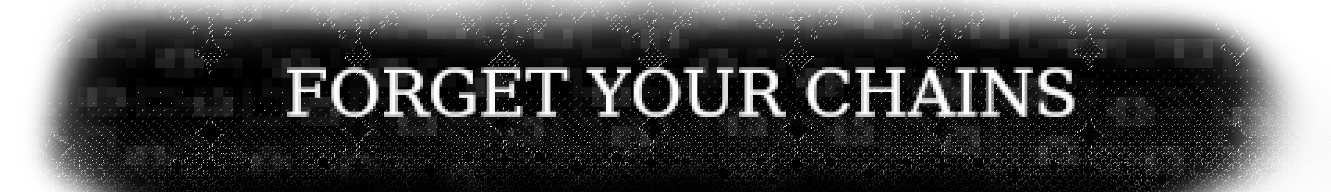 Game cover: Forget Your Chains