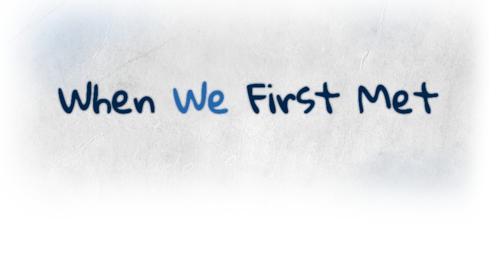 Game cover: When We First Met