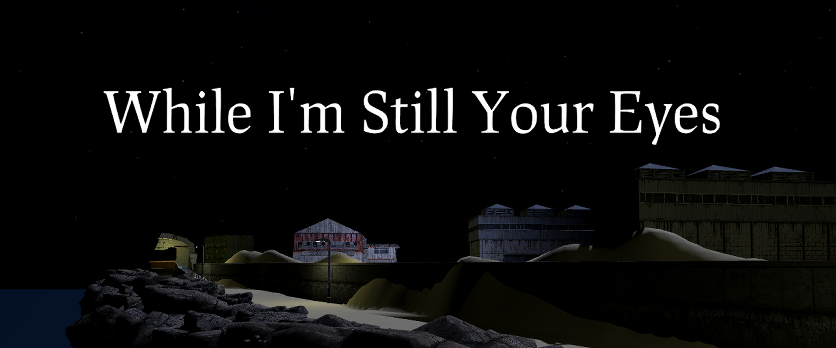 Game cover: While I'm Still Your Eyes
