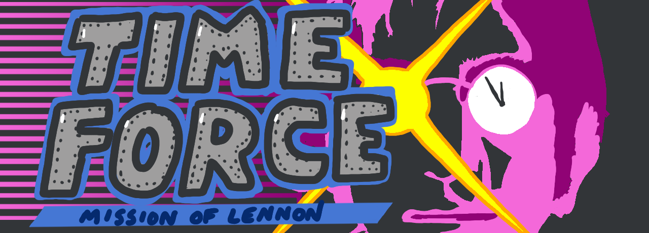 Game cover: Time Force X: Mission of Lennon