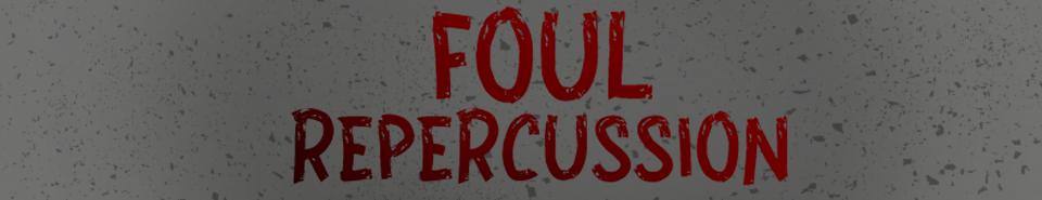 Game cover: Foul Repercussion