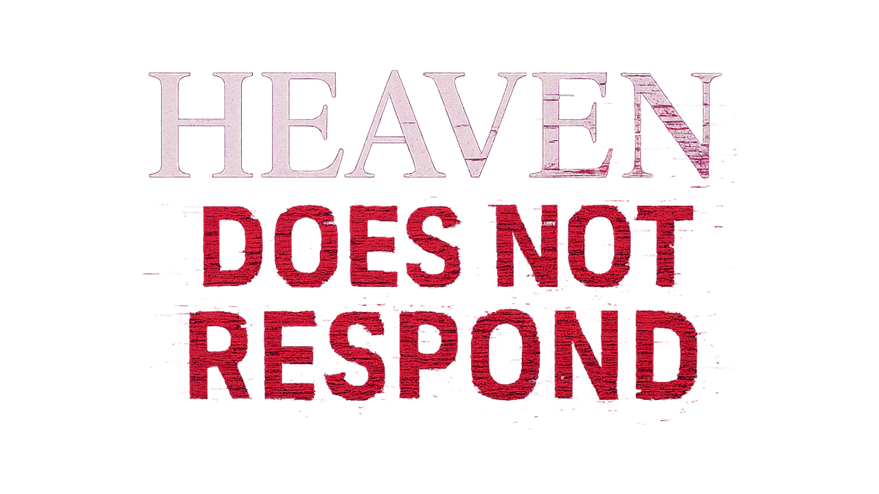 Game cover: Heaven Does Not Respond