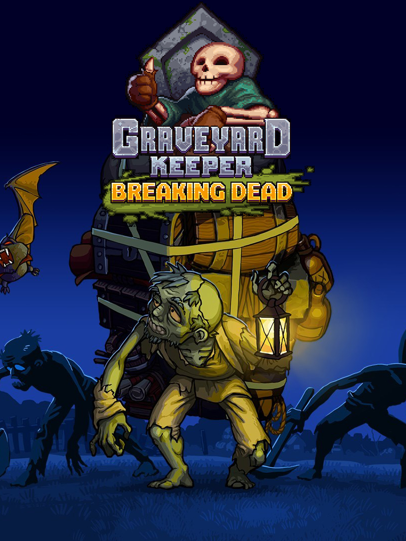 Graveyard Keeper: Breaking Dead
