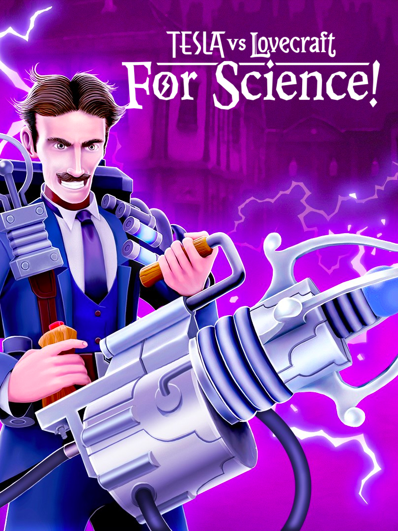 Tesla vs Lovecraft: For Science!