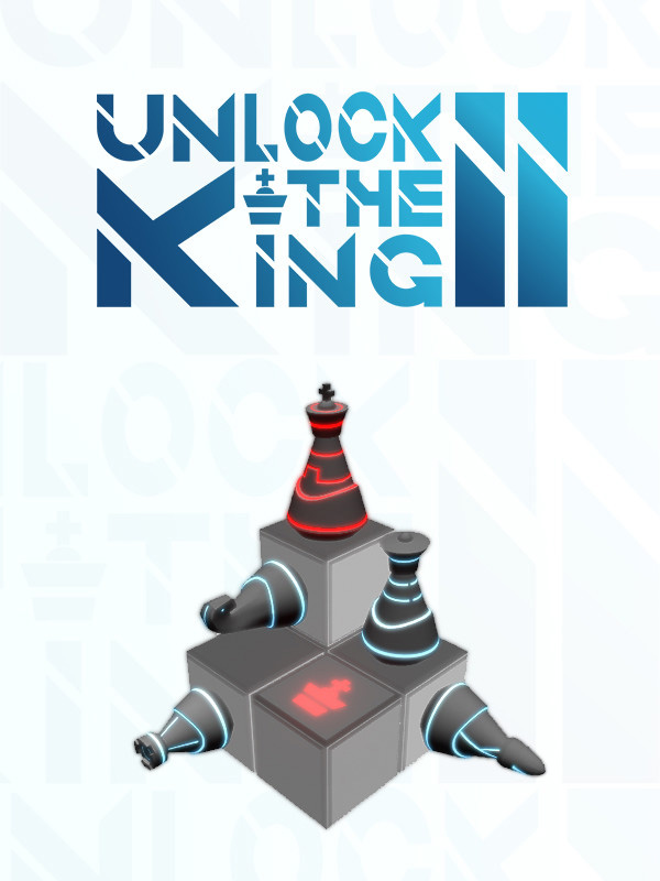 Unlock the King 2