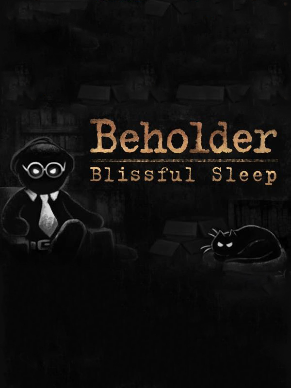 Beholder: Blissful Sleep