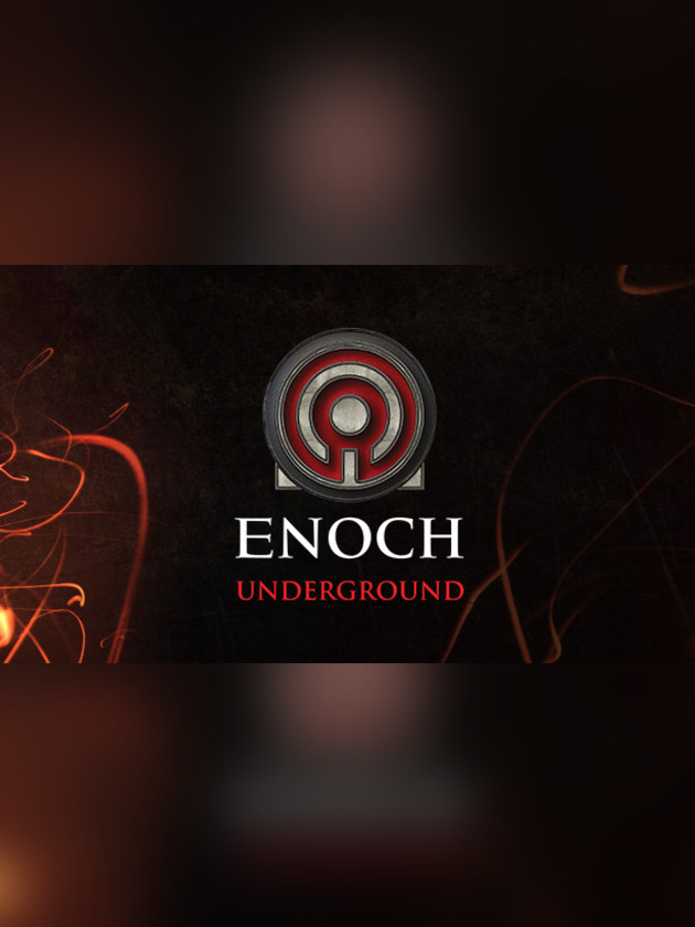 Enoch: Underground