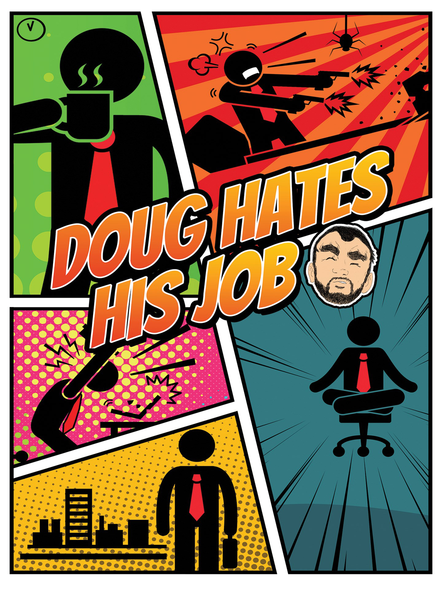 Doug Hates His Job