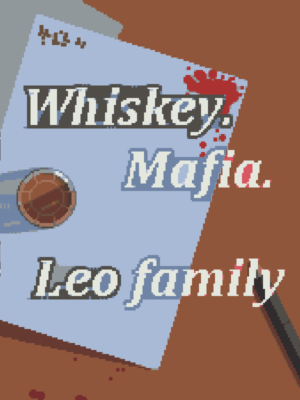 Whiskey Mafia: Leo's Family