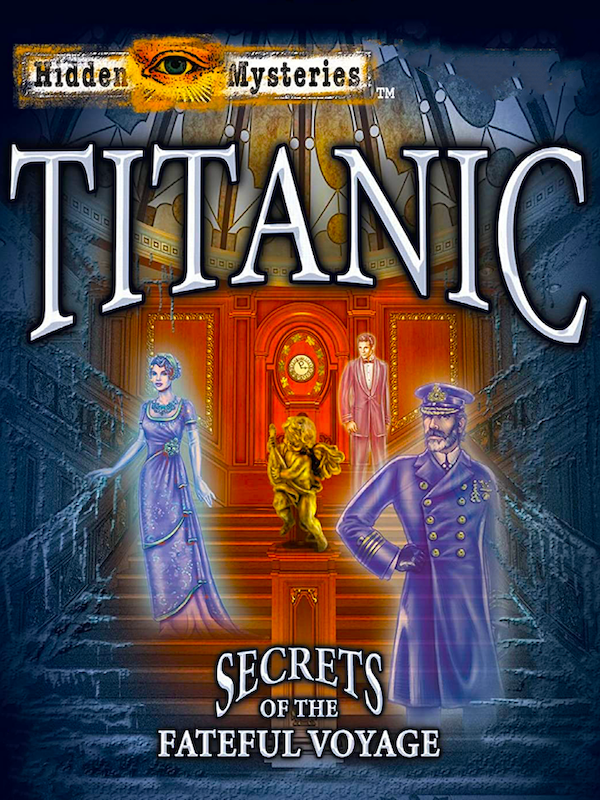 Hidden Mysteries: Titanic