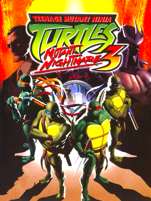 Teenage Mutant Ninja Turtles 3: Mutant Nightmare (2005)