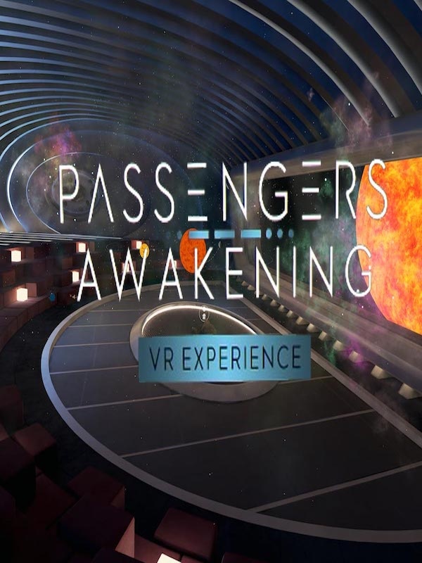 Passengers: Awakening Passengers: Awakening