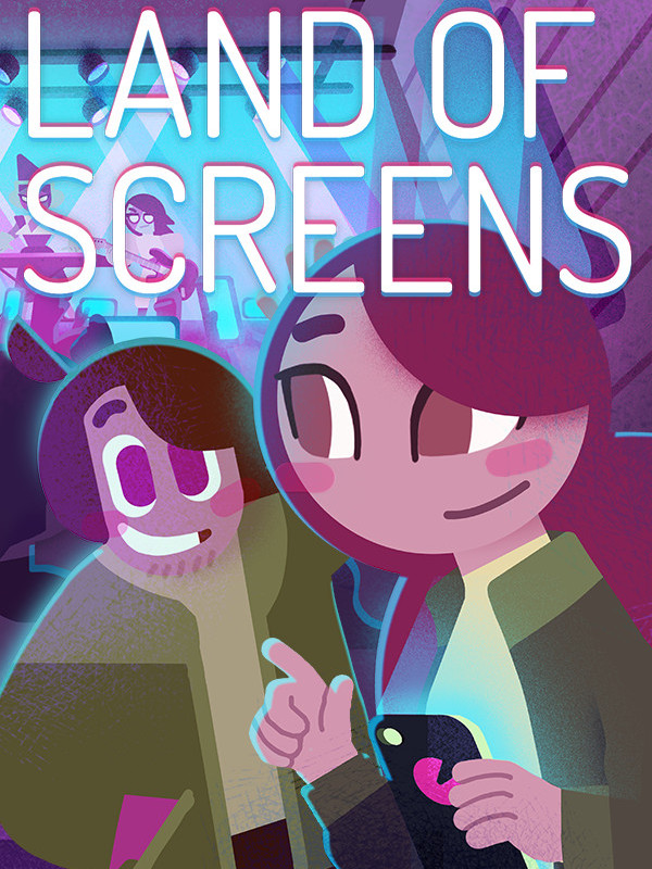 Land of Screens