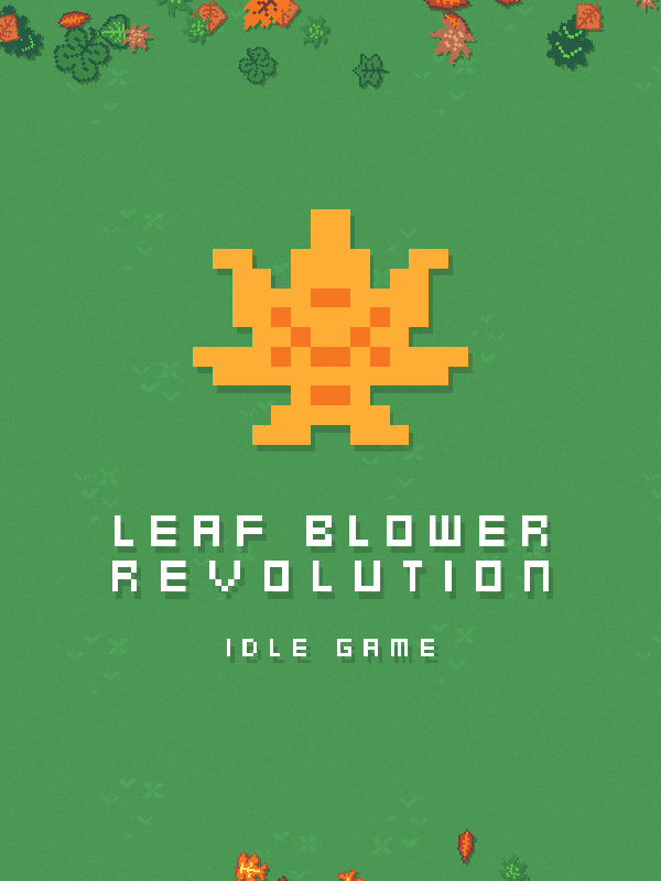 Leaf Blower Revolution: Idle Game