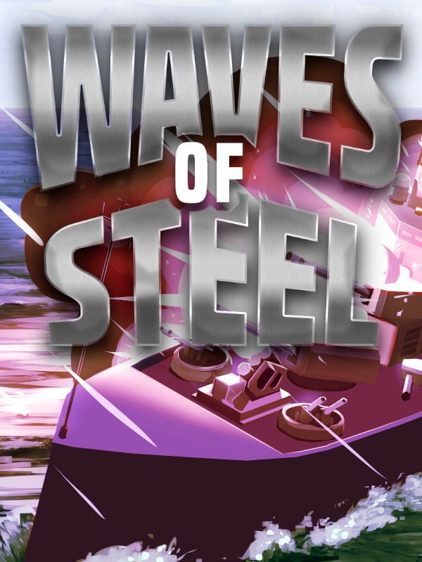 Waves of Steel