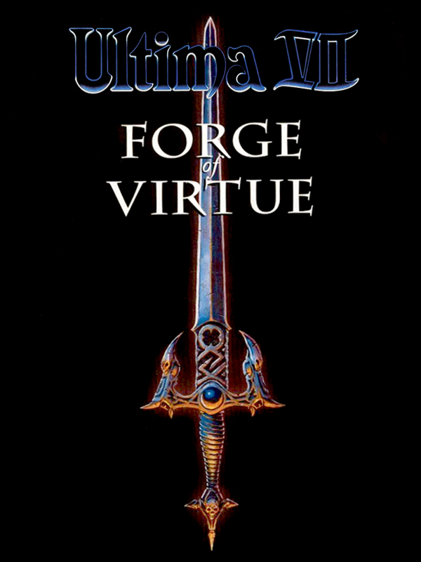 Ultima VII: The Forge of Virtue