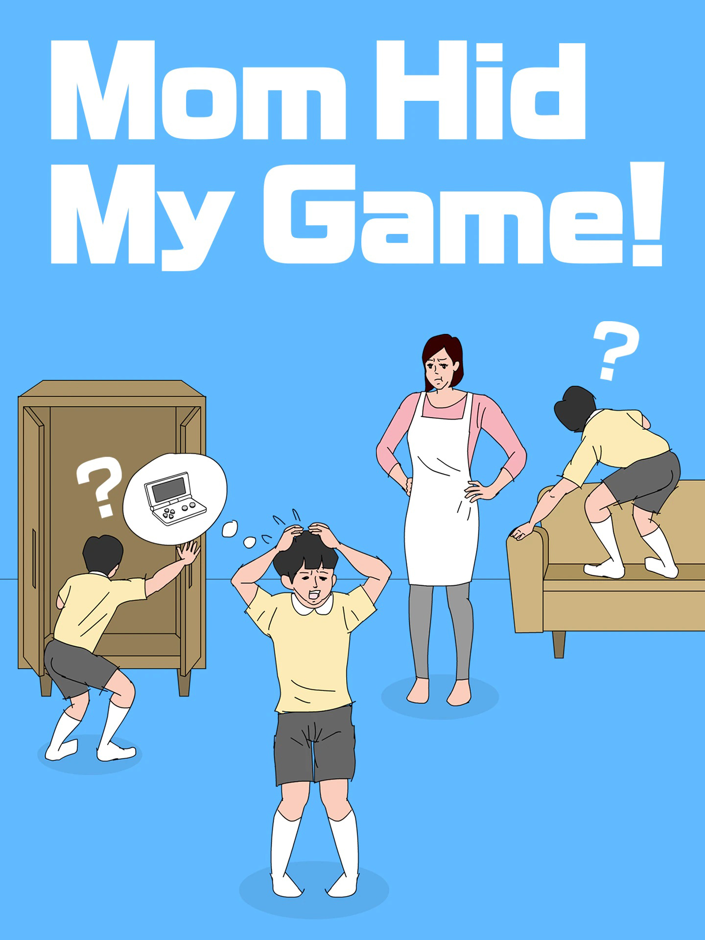 Mom Hid My Game! Case