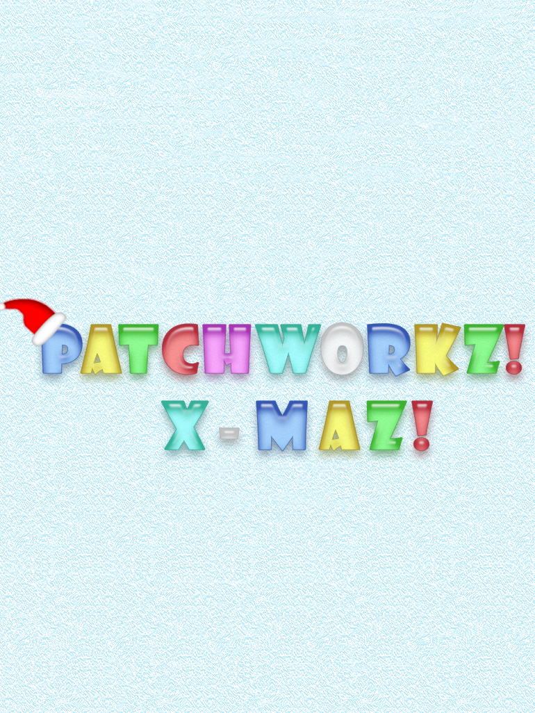 Patchworkz! Xmaz! (2018)