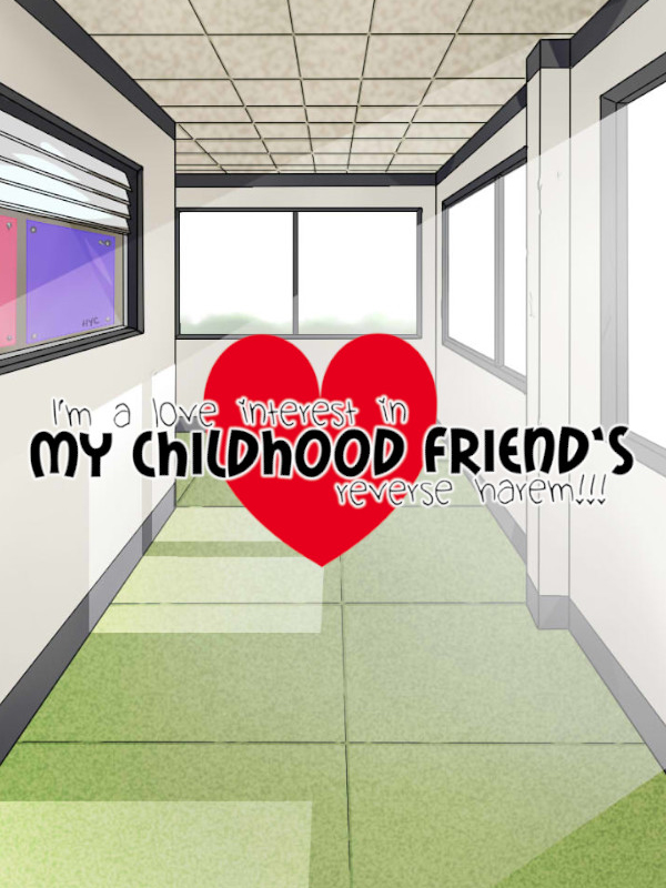 Game cover: I'm a love interest in my childhood friend's reverse harem!!!