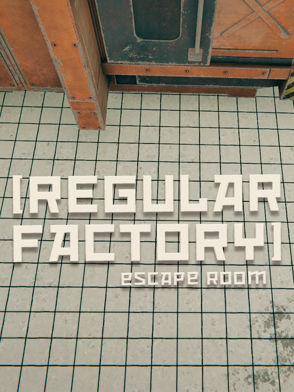 Regular Factory: Escape Room