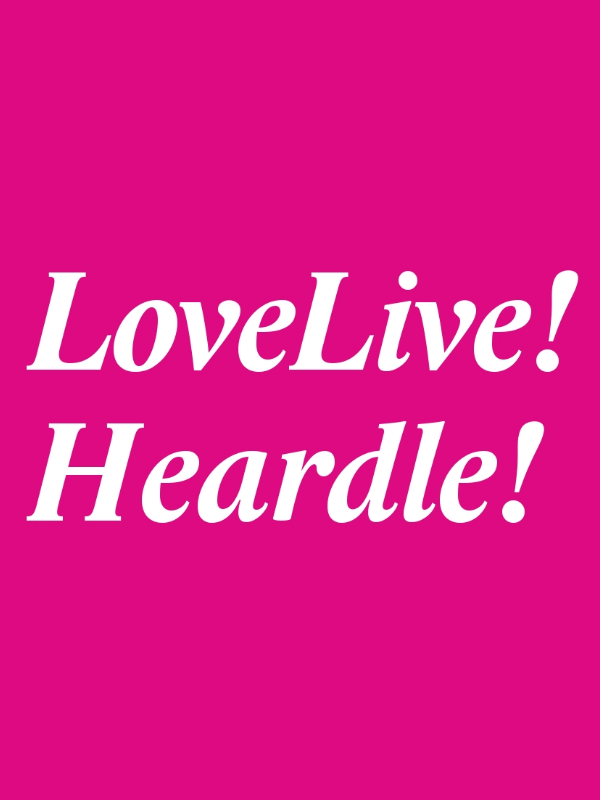 Game cover: Love Live Heardle