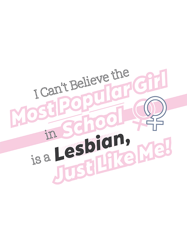 Game cover: I Can't Believe the Most Popular Girl in School is a Lesbian, Just Like Me!