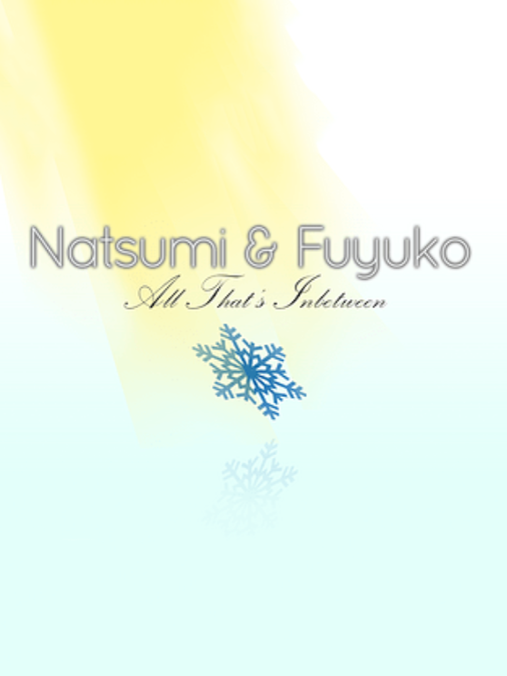 Game cover: Natsumi & Fuyuko: All That's Inbetween