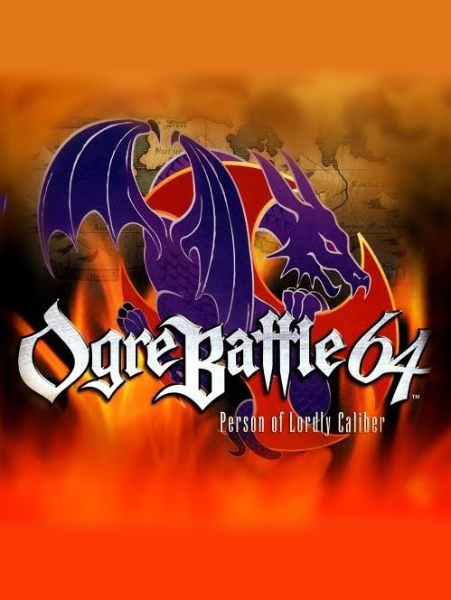 Game cover: Ogre Battle 64: Person of Lordly Caliber