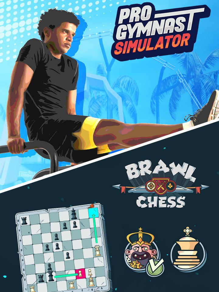 Game cover: Pro Gymnast Simulator + Brawl Chess