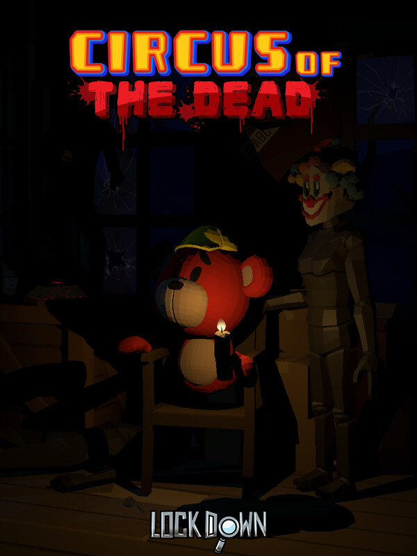 Lockdown VR: Circus of the Dead